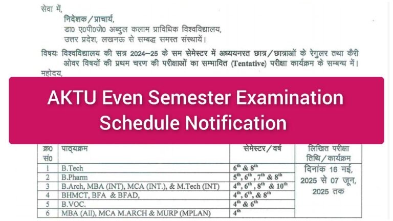 AKTU Even Semester Examination Schedule Notification
